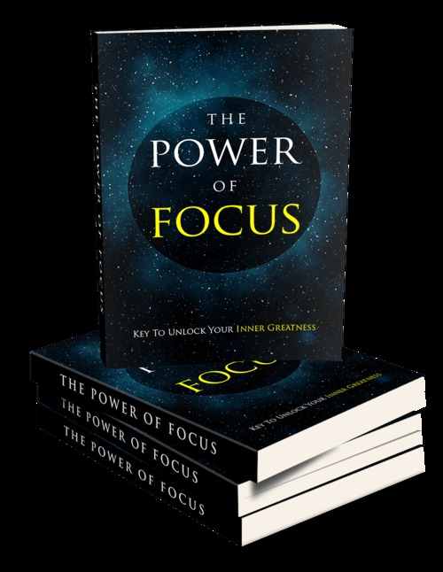 Product picture POWER OF FOCUS : Key to Unlock Your Inner Greatness